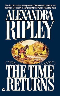 The Time Returns(English, Paperback, Ripley Alexandra)
