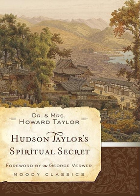 Hudson Taylor'S Spiritual Secret(English, Paperback, Taylor Dr., Mrs. Howard)