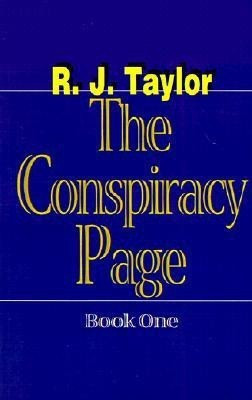The Conspiracy Page(English, Paperback, Taylor R J)