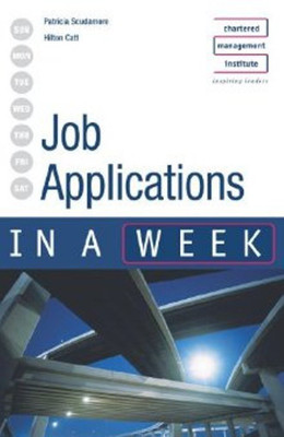 Job Applications in a Week(English, Paperback, Catt Hilton)