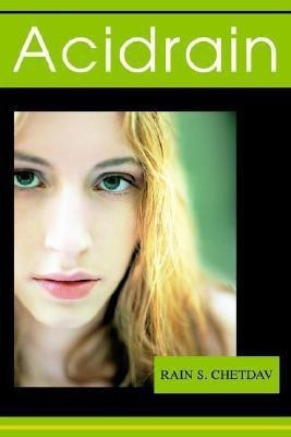 Acidrain(English, Paperback, Chetdav Rain S)