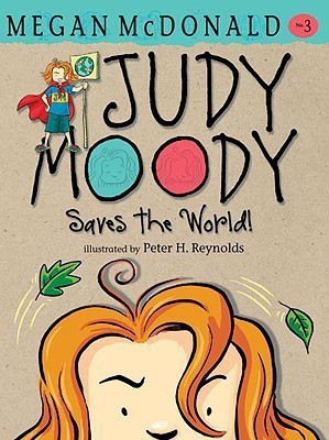 Judy Moody Saves the World!(English, Hardcover, McDonald Megan)