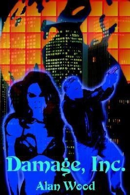 Damage, Inc.(English, Paperback, Wood Alan)