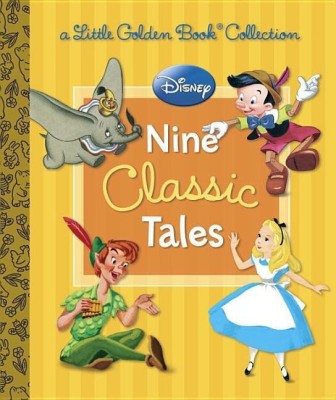 Disney: Nine Classic Tales (Disney Mixed Property)(English, Hardcover, Various)