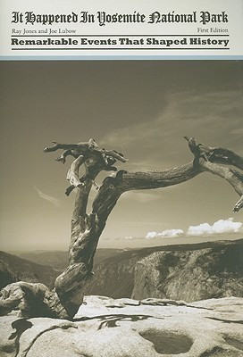 It Happened in Yosemite National Park(English, Paperback, Jones Ray)