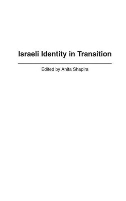 Israeli Identity in Transition(English, Hardcover, Shapira Anita)