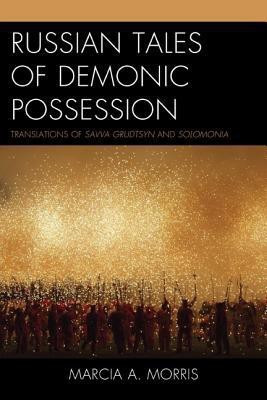 Russian Tales of Demonic Possession(English, Hardcover, Morris Marcia A. professor emerita, George)