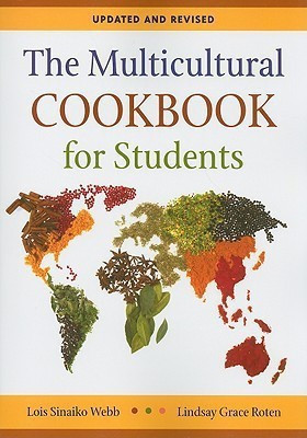 The Multicultural Cookbook for Students, 2nd Edition(English, Paperback, Webb Lois Sinaiko)