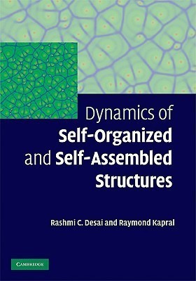 Dynamics of Self-Organized and Self-Assembled Structures(English, Hardcover, Desai Rashmi C.)