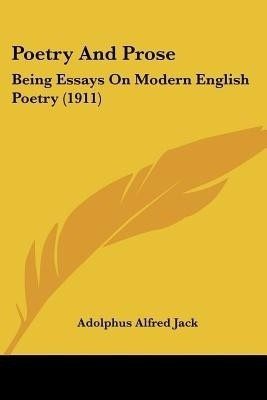 Poetry And Prose(English, Paperback, Jack Adolphus Alfred)