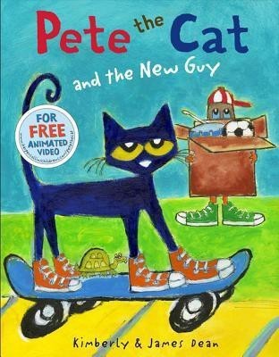 Pete the Cat and the New Guy(English, Hardcover, Dean James)