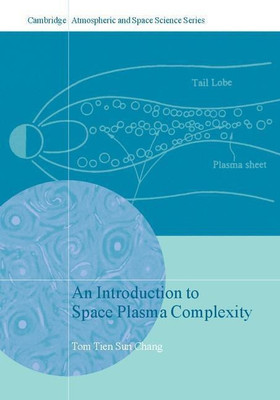 An Introduction to Space Plasma Complexity(English, Hardcover, Chang Tom Tien Sun)