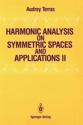Harmonic Analysis on Symmetric Spaces and Applications II(English, Paperback, Terras Audrey)