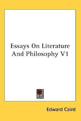 Essays On Literature And Philosophy V1(English, Paperback, Caird Edward)