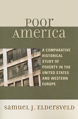 Poor America(English, Paperback, Eldersveld Samuel J.)