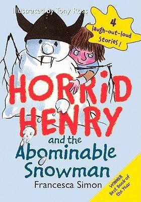 Horrid Henry and the Abominable Snowman(English, Hardcover, Simon Francesca)