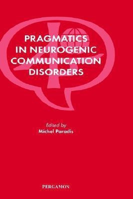 Pragmatics in Neurogenic Communication Disorders(English, Hardcover, unknown)