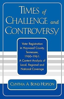 Times of Challenge and Controversy(English, Paperback, Hopson Cynthia A. Bond)