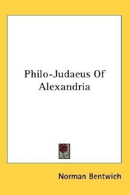 Philo-Judaeus Of Alexandria(English, Paperback, Bentwich Norman)