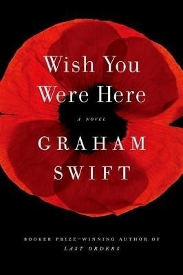 Wish You Were Here(English, Electronic book text, Swift Graham)