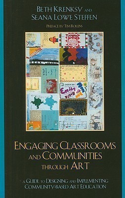 Engaging Classrooms and Communities through Art(English, Hardcover, Krensky Beth)