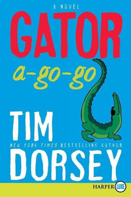 Gator A-Go-Go(English, Paperback, Dorsey Tim)