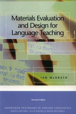 Materials Evaluation and Design for Language Teaching(English, Paperback, McGrath Ian)