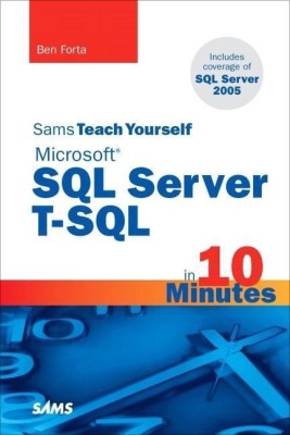 Sams Teach Yourself Microsoft SQL Server T-SQL in 10 Minutes(English, Paperback, Forta Ben)