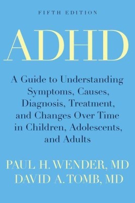 ADHD(English, Paperback, Wender Paul H.)