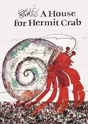 A house for Hermit Crab(English, Hardcover, Carle Eric)
