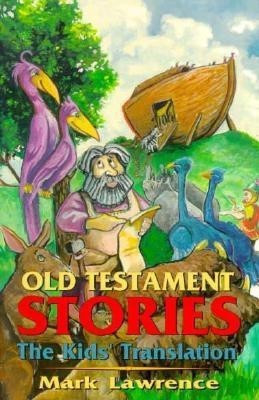 Old Testament Stories(English, Paperback, Lawrence Mark Dr)