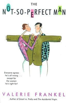 The Not-So-Perfect Man(English, Paperback, Frankel Valerie)