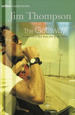 The Getaway(English, Paperback, Thompson Jim)