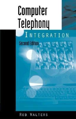 Computer Telephony Integration(English, Hardcover, Walters Rob)
