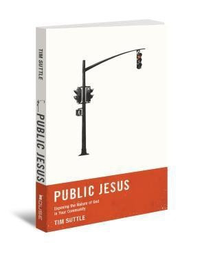Public Jesus(English, Paperback, Suttle Tim)