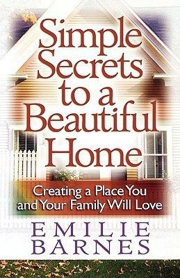 Simple Secrets to a Beautiful Home(English, Paperback, Barnes Emilie)