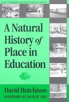 A Natural History of Place in Education(English, Paperback, Hutchison David)