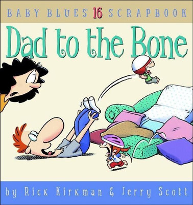 Dad to the Bone(English, Paperback, Kirkman Rick)