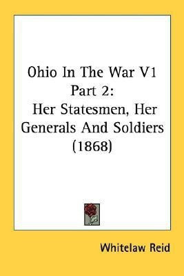 Ohio In The War V1 Part 2(English, Paperback, Reid Whitelaw)