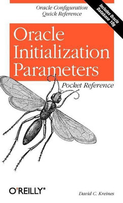 Oracle Initialization Parameters Pocket Reference(English, Paperback, Kreines David)