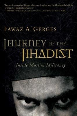 Journey of the Jihadist(English, Paperback, Gerges Fawaz A)