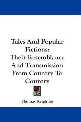 Tales And Popular Fictions(English, Paperback, Keightley Thomas)