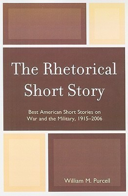The Rhetorical Short Story(English, Paperback, Purcell William M.)