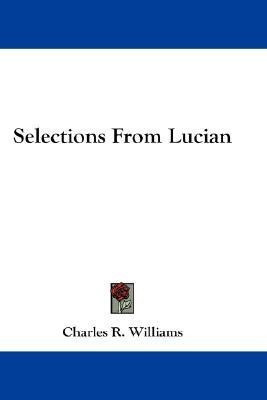 Selections From Lucian(English, Paperback, unknown)