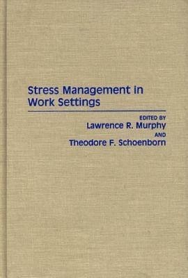 Stress Management in Work Settings(English, Hardcover, unknown)