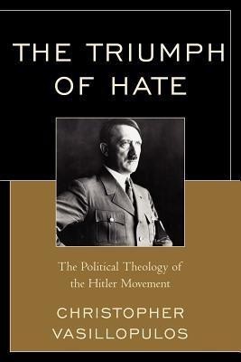 The Triumph of Hate(English, Paperback, unknown)