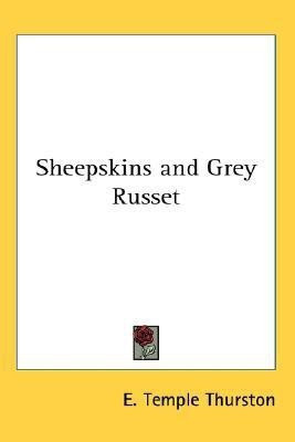Sheepskins and Grey Russet(English, Paperback, Thurston E. Temple)