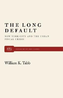 The Long Default(English, Paperback, Tabb William K)
