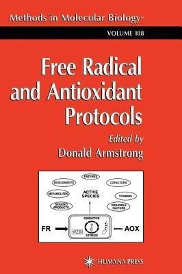 Free Radical and Antioxidant Protocols(English, Hardcover, Armstrong M.)
