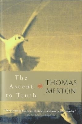 The Ascent to Truth(English, Paperback, Merton Thomas)